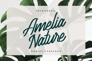 Amelia Nature: A Script Font for Real Makers and Creative Shops